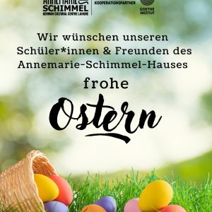 Easter Celebrations & Student Activities at the Annemarie-Schimmel-Haus Easter Celebrations & Student Activities at the Annemarie-Schimmel-Haus